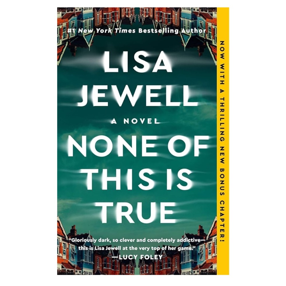 NWT!! New York Times Best Selling!! None of This Is True: A Novel